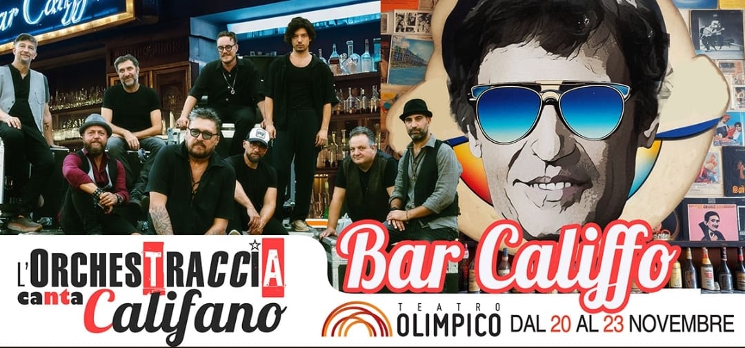 L’ORCHESTRACCIA CANTA CALIFANO | BAR CALIFFO